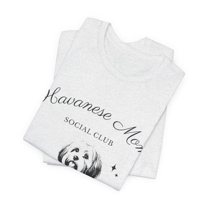 Havanese-Shirt-Dog-Mom-Social-Club-T-Shirt-For-Havanese-Dog-Owner-Gift.