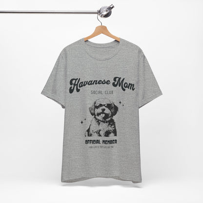 Havanese Shirt Dog Mom Social Club Retro