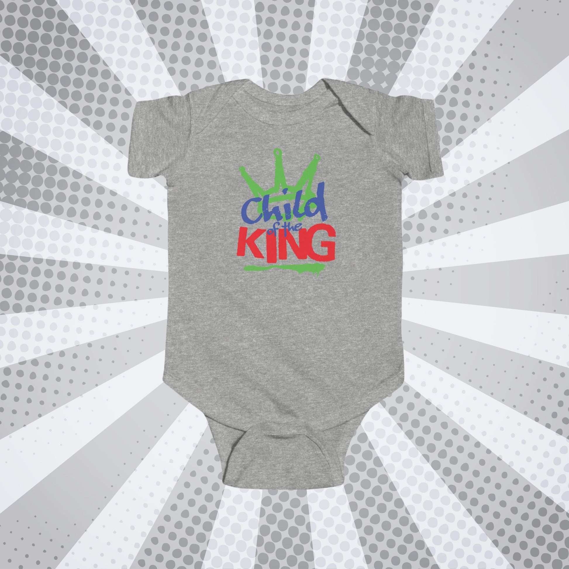 Christian Baby Onesie For Infant Child Of The King