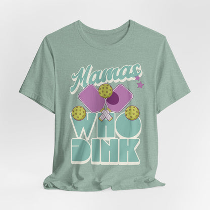 Pickleball Mama T-Shirt For Mom Pickleball Lover Gift Dink Pickleballer