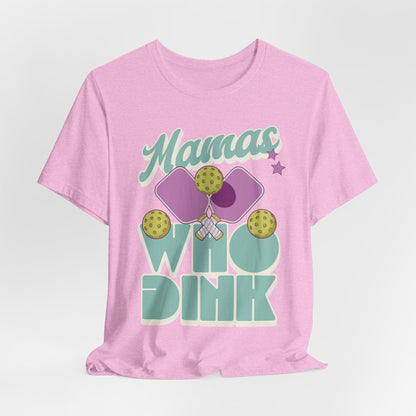 Pickleball Mama T-Shirt For Mom Pickleball Lover Gift Dink Pickleballer