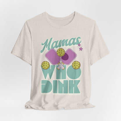 Pickleball Mama T-Shirt For Mom Pickleball Lover Gift Dink Pickleballer