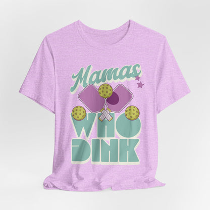 Pickleball Mama T-Shirt For Mom Pickleball Lover Gift Dink Pickleballer