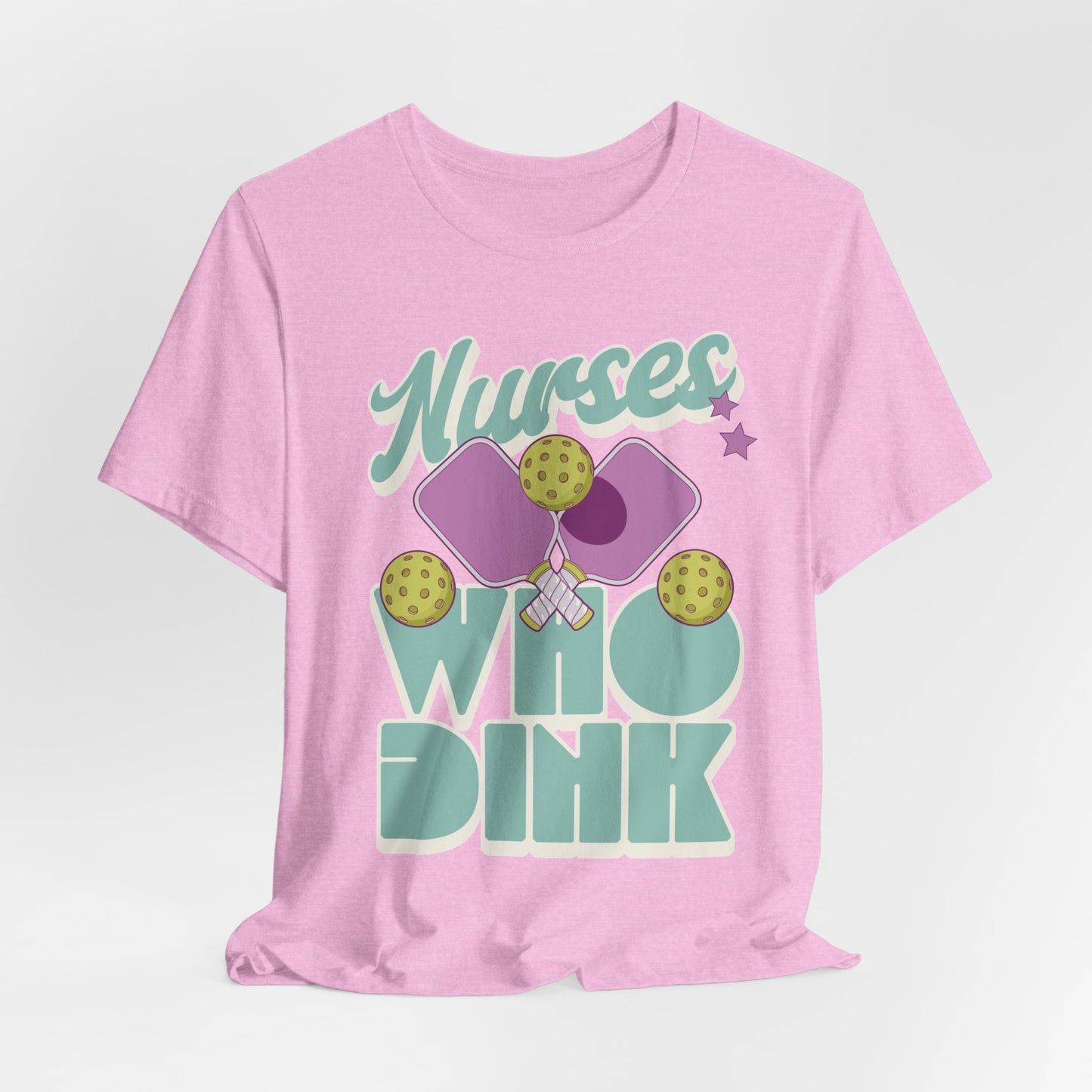 Pickleball Nurse T-Shirt For Nurse Pickleball Lover Gift Dink Pickleballer