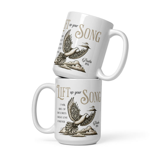 Lift Your Song Christian Mug Psalm 89:1