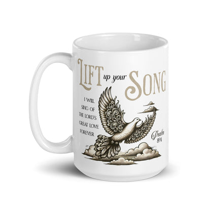 Lift Your Song Christian Mug Psalm 89:1